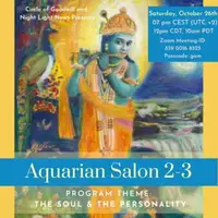 "Aquarian Salon 2-3": October 26, 2024. Open online group exchange on contemplative art, astrology and wisdom teachings. Theme: The Soul and the Personality.