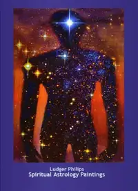 Ten Years of Spiritual Astrology Paintings